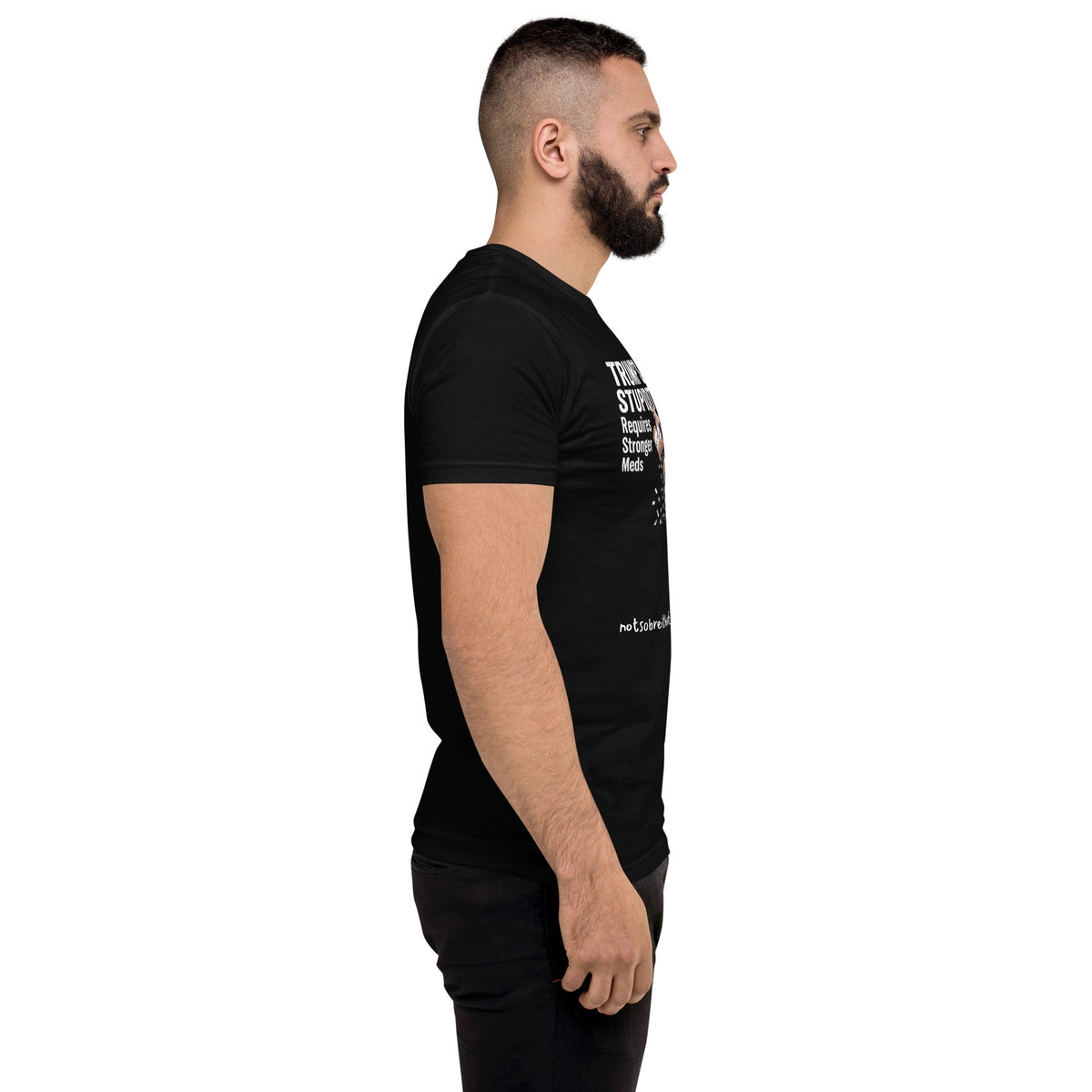 Trump's Stupidity Requires Stronger Meds (Design 1) Men's Tapered T-shirt notsobreitbart.com