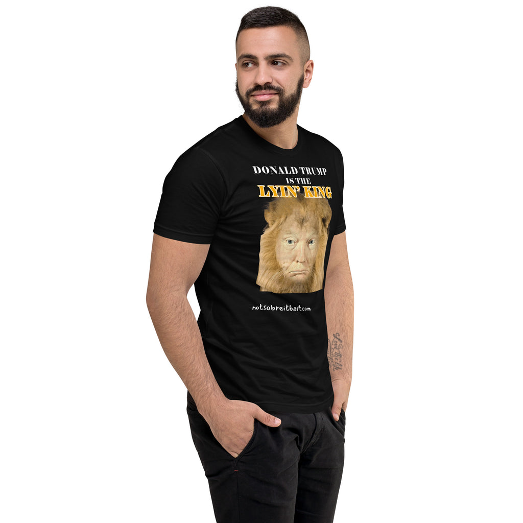 Lyin' King Men's Fitted Short Sleeve T-shirt notsobreitbart.com