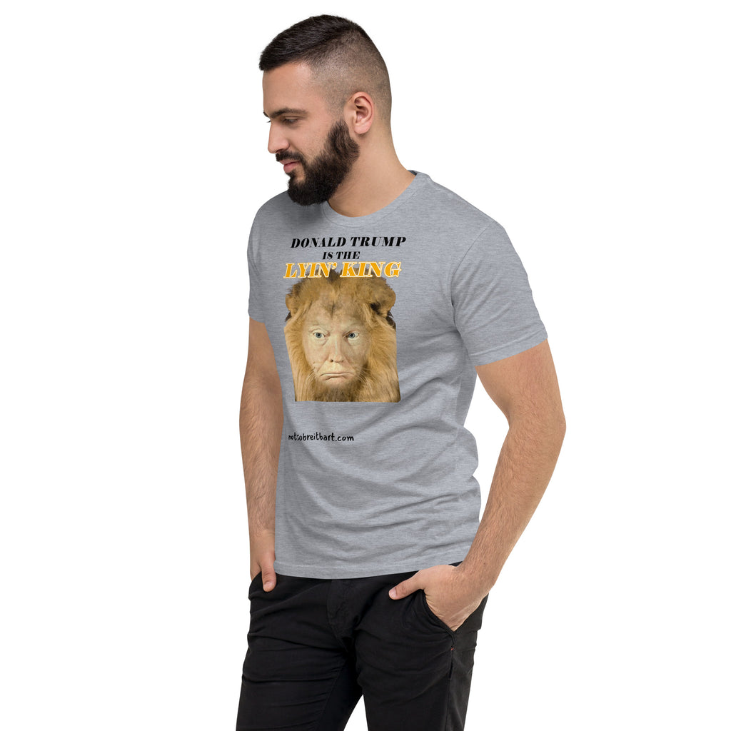 Lyin' King Men's Fitted Short Sleeve T-shirt notsobreitbart.com
