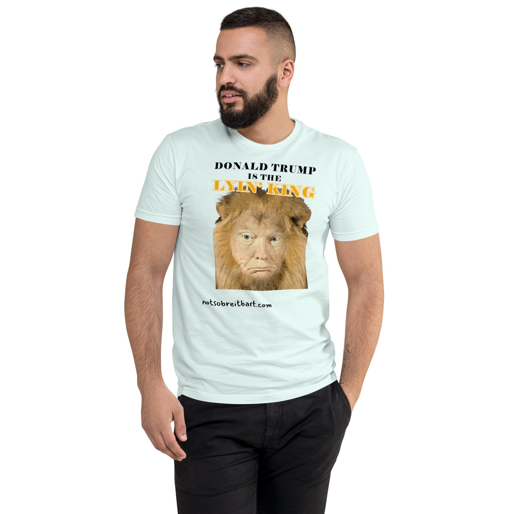 Lyin' King Men's Fitted Short Sleeve T-shirt notsobreitbart.com