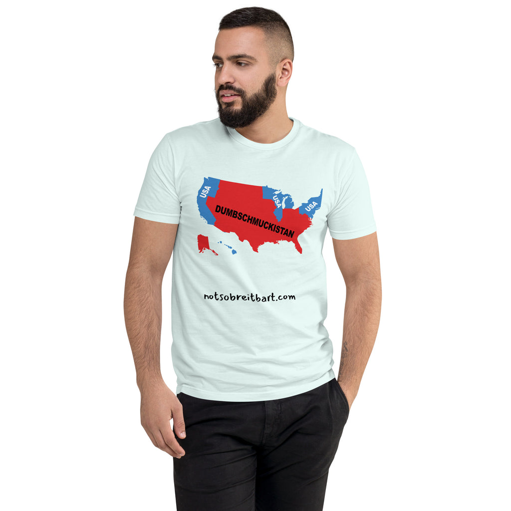 DumbSchmuckistan Men's Fitted T-shirt notsobreitbart.com