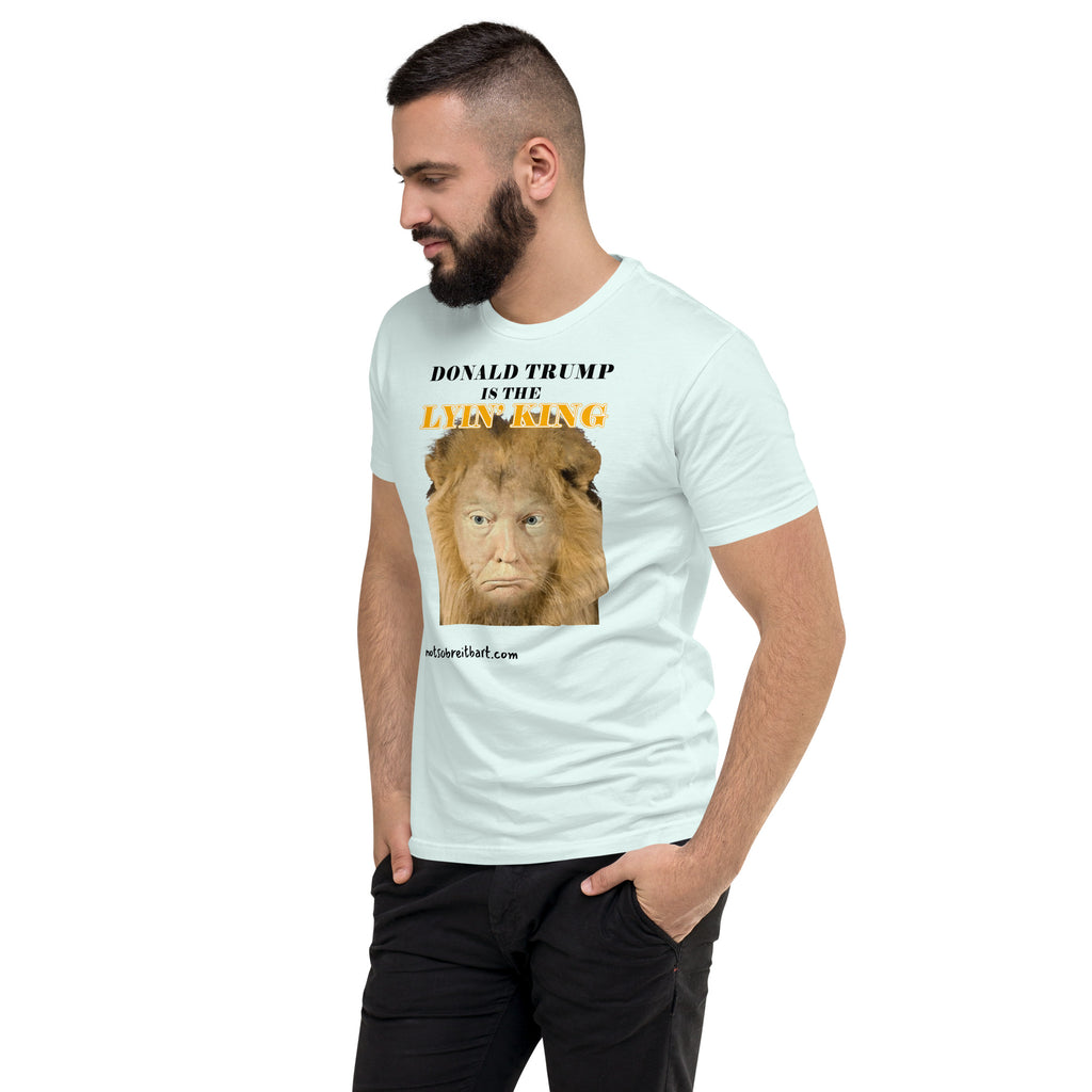Lyin' King Men's Fitted Short Sleeve T-shirt notsobreitbart.com