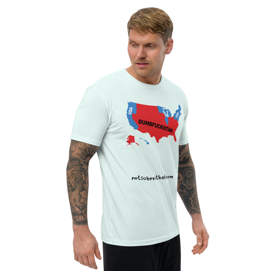 Dumbfuckistan Men's Fitted T notsobreitbart.com