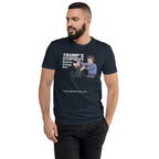 Trump's Stupidity Requires Stronger Meds (Design 1) Men's Tapered T-shirt notsobreitbart.com