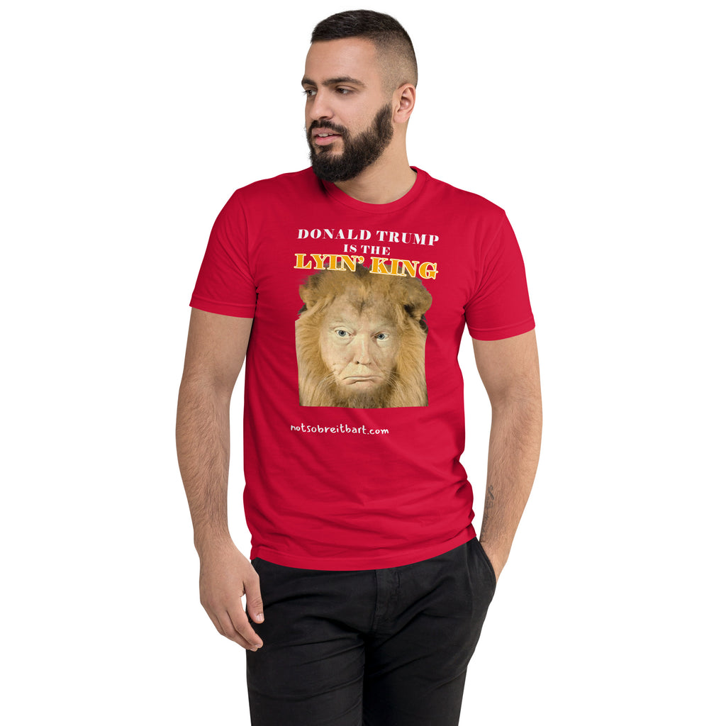 Lyin' King Men's Fitted Short Sleeve T-shirt notsobreitbart.com