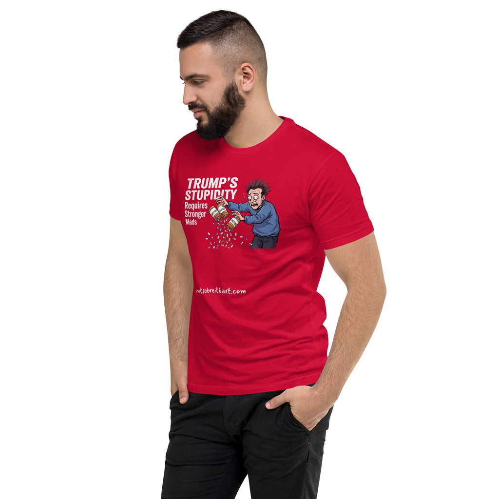 Trump's Stupidity Requires Stronger Meds (Design 1) Men's Tapered T-shirt notsobreitbart.com