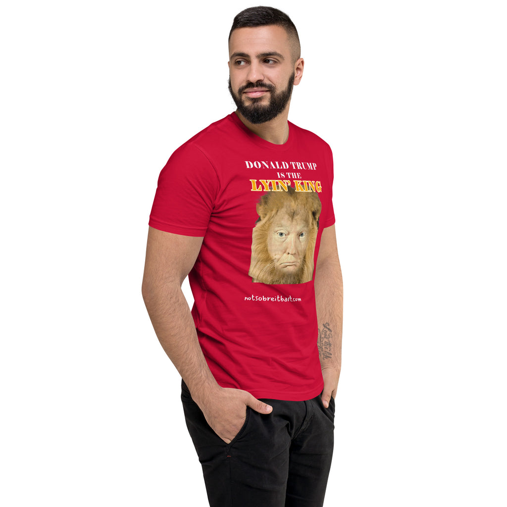 Lyin' King Men's Fitted Short Sleeve T-shirt notsobreitbart.com