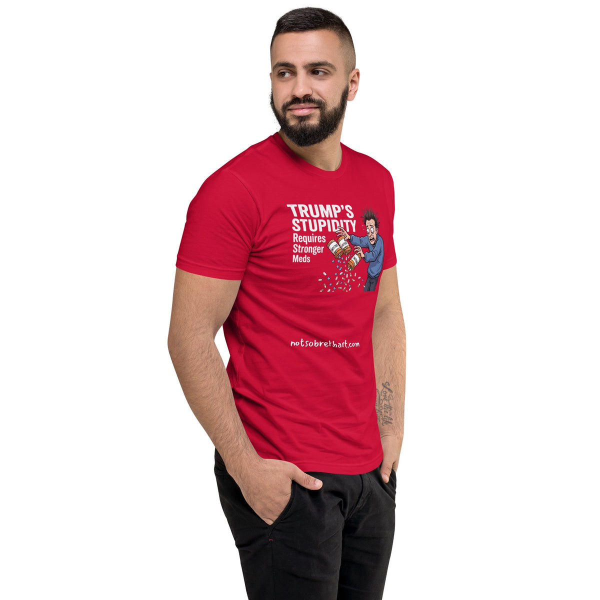Trump's Stupidity Requires Stronger Meds (Design 1) Men's Tapered T-shirt notsobreitbart.com