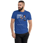 Trump's Stupidity Requires Stronger Meds (Design 1) Men's Tapered T-shirt notsobreitbart.com