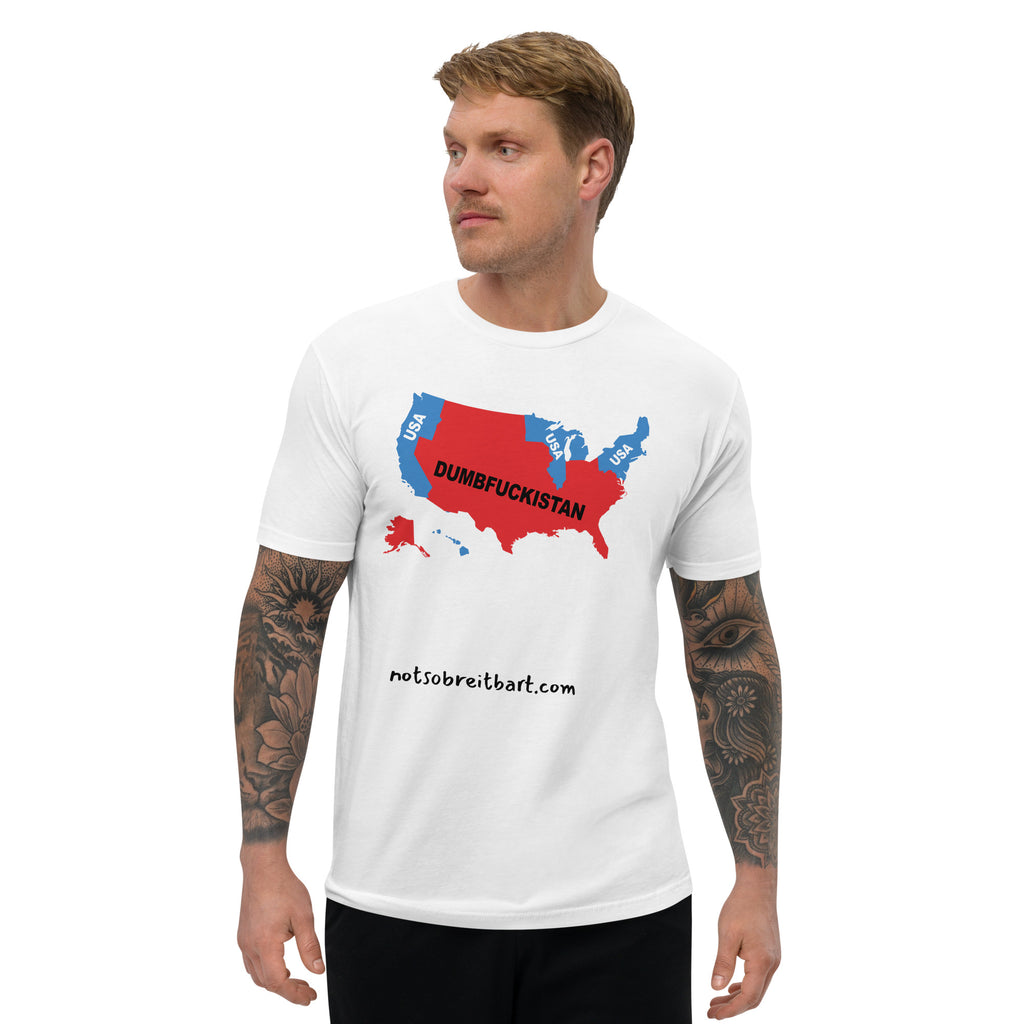 Dumbfuckistan Men's Fitted T notsobreitbart.com