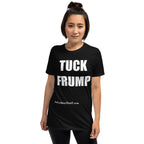 TUCK FRUMP Short-Sleeve Unisex T-Shirt notsobreitbart.com