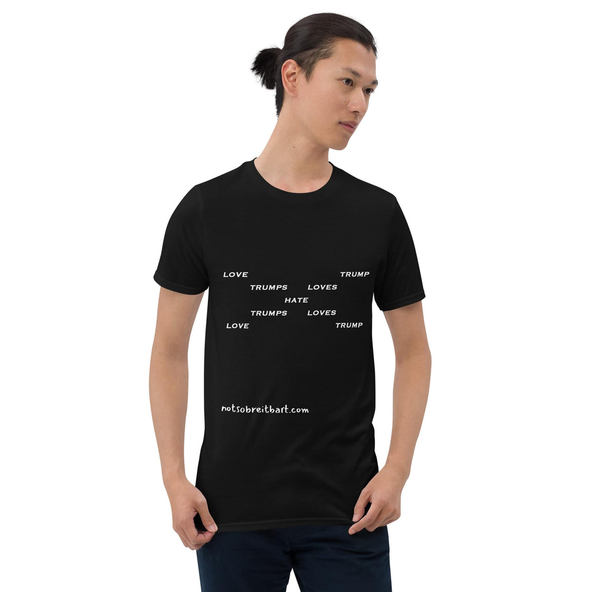 Love Trump Hate.  Always.   Unisex T-Shirt notsobreitbart.com