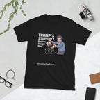 Trump's Stupidity Requires Stronger Meds Short-Sleeve Unisex T-Shirt notsobreitbart.com