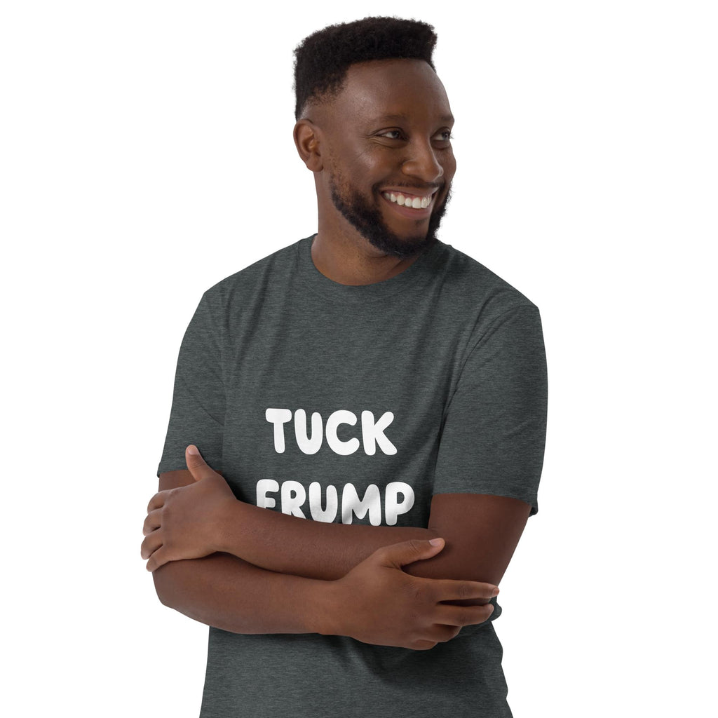 Tuck Frump Short-Sleeve Unisex T-Shirt notsobreitbart.com