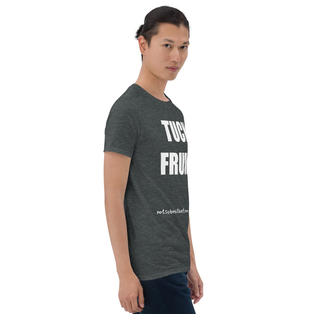 TUCK FRUMP Short-Sleeve Unisex T-Shirt notsobreitbart.com