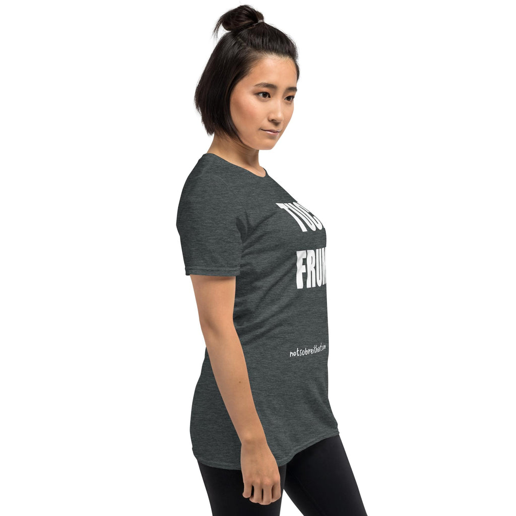 TUCK FRUMP Short-Sleeve Unisex T-Shirt notsobreitbart.com