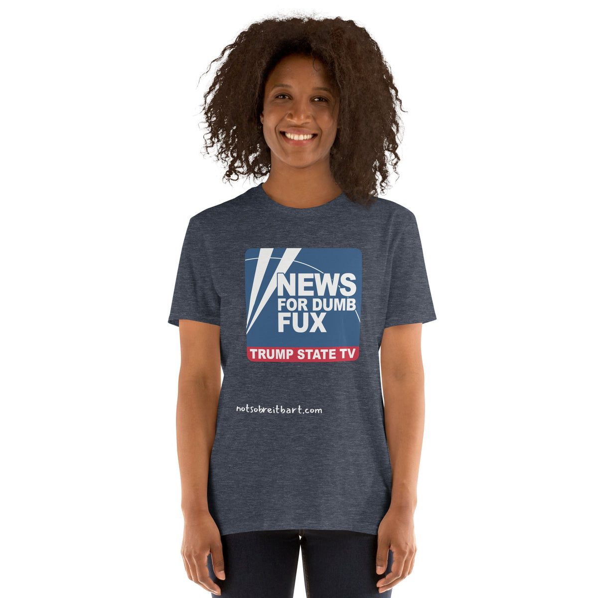 News for Dumb Fux Short-Sleeve Unisex T-Shirt notsobreitbart.com