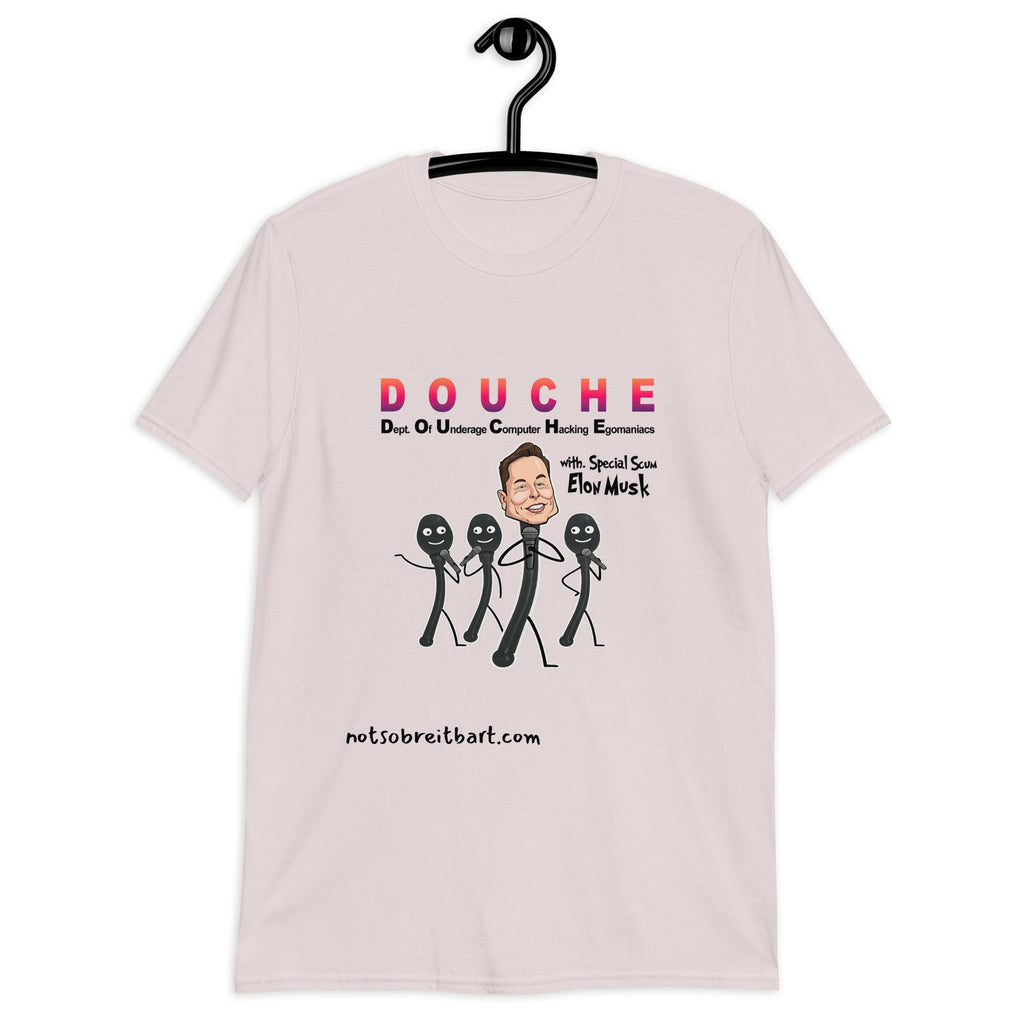 Douche  Unisex T-Shirt style 1 notsobreitbart.com