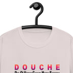 Douche  Unisex T-Shirt style 1 notsobreitbart.com