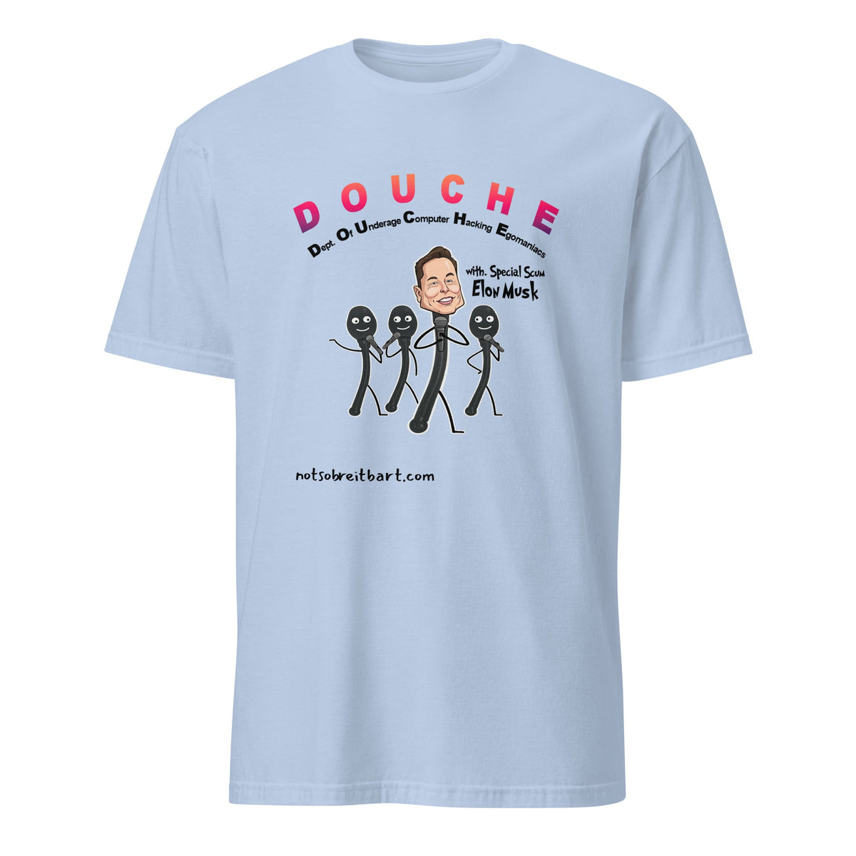 Doge?   More like Douche Unisex T shirt notsobreitbart.com