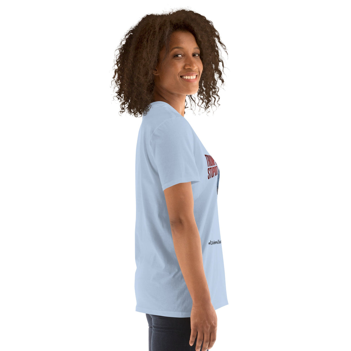 Trump's Stupidity Requires Stronger Meds Short-Sleeve Unisex T-Shirt notsobreitbart.com