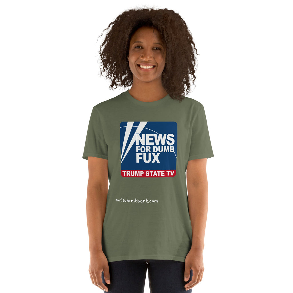 News for Dumb Fux Short-Sleeve Unisex T-Shirt notsobreitbart.com