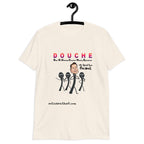 Douche  Unisex T-Shirt style 1 notsobreitbart.com