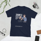 Trump's Stupidity Requires Stronger Meds Short-Sleeve Unisex T-Shirt notsobreitbart.com