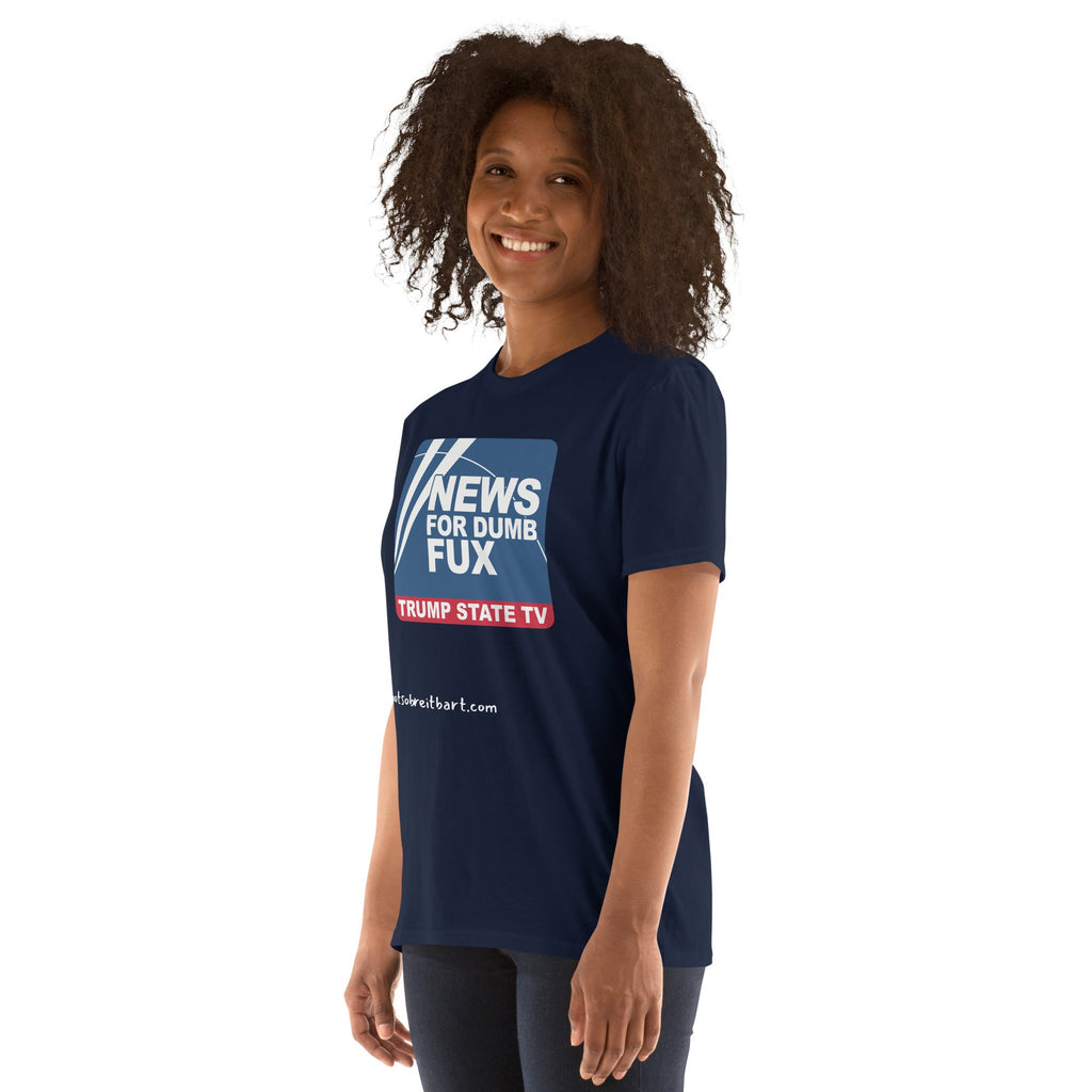 News for Dumb Fux Short-Sleeve Unisex T-Shirt notsobreitbart.com