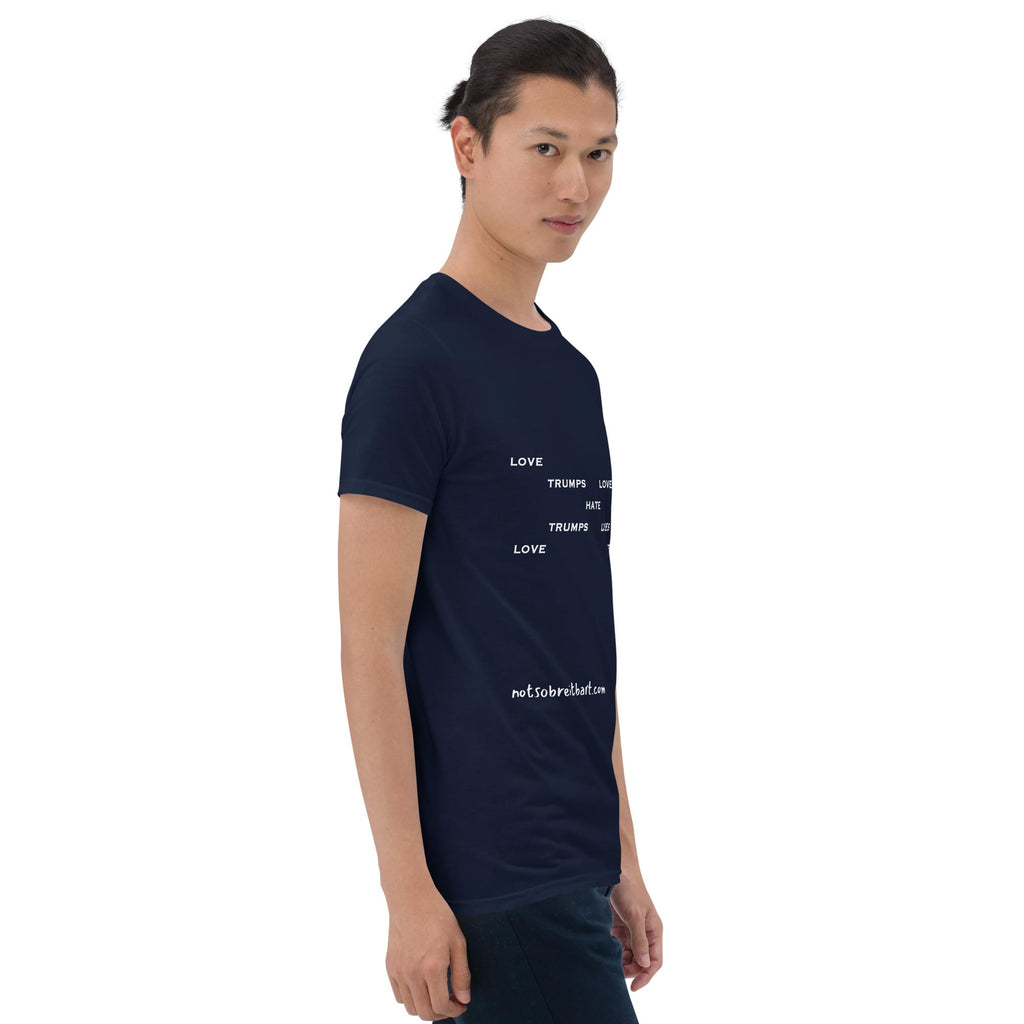 Love Trump Hate.  Always.   Unisex T-Shirt notsobreitbart.com