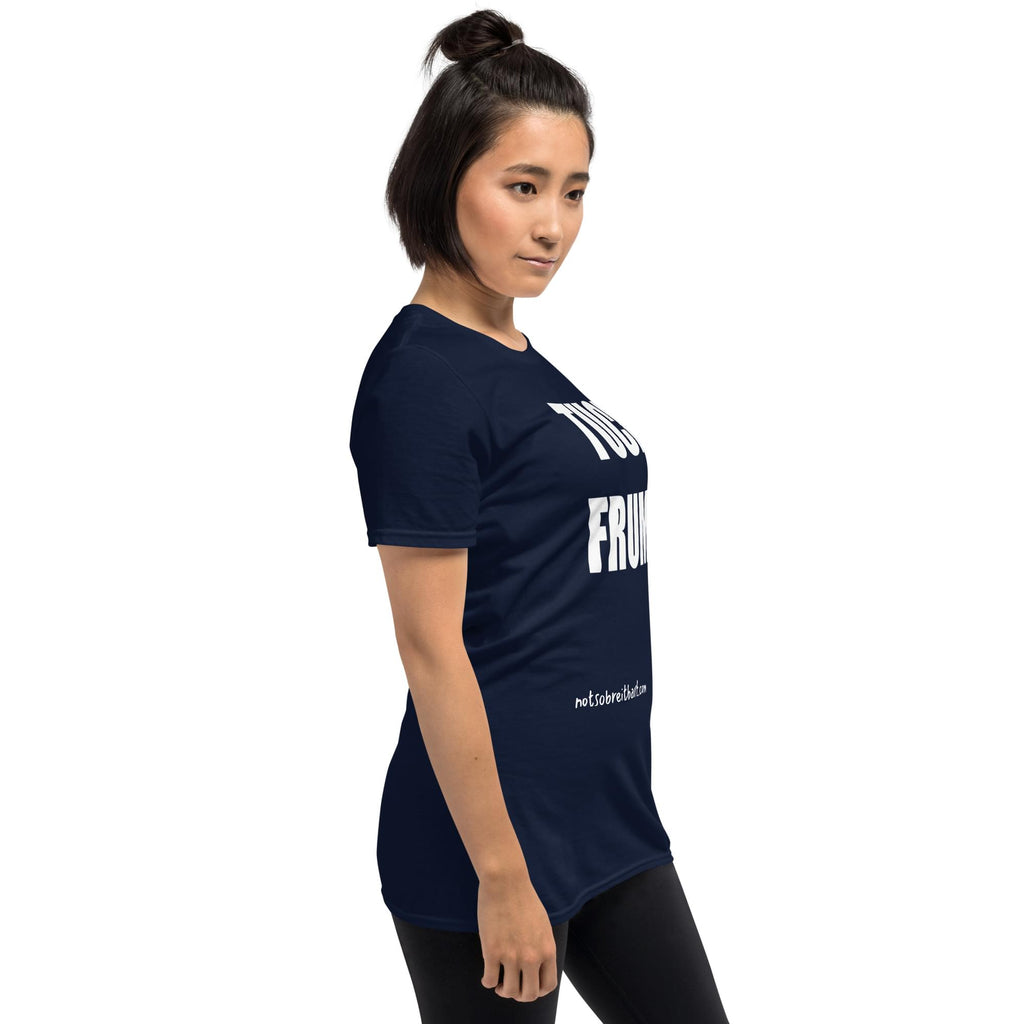 TUCK FRUMP Short-Sleeve Unisex T-Shirt notsobreitbart.com