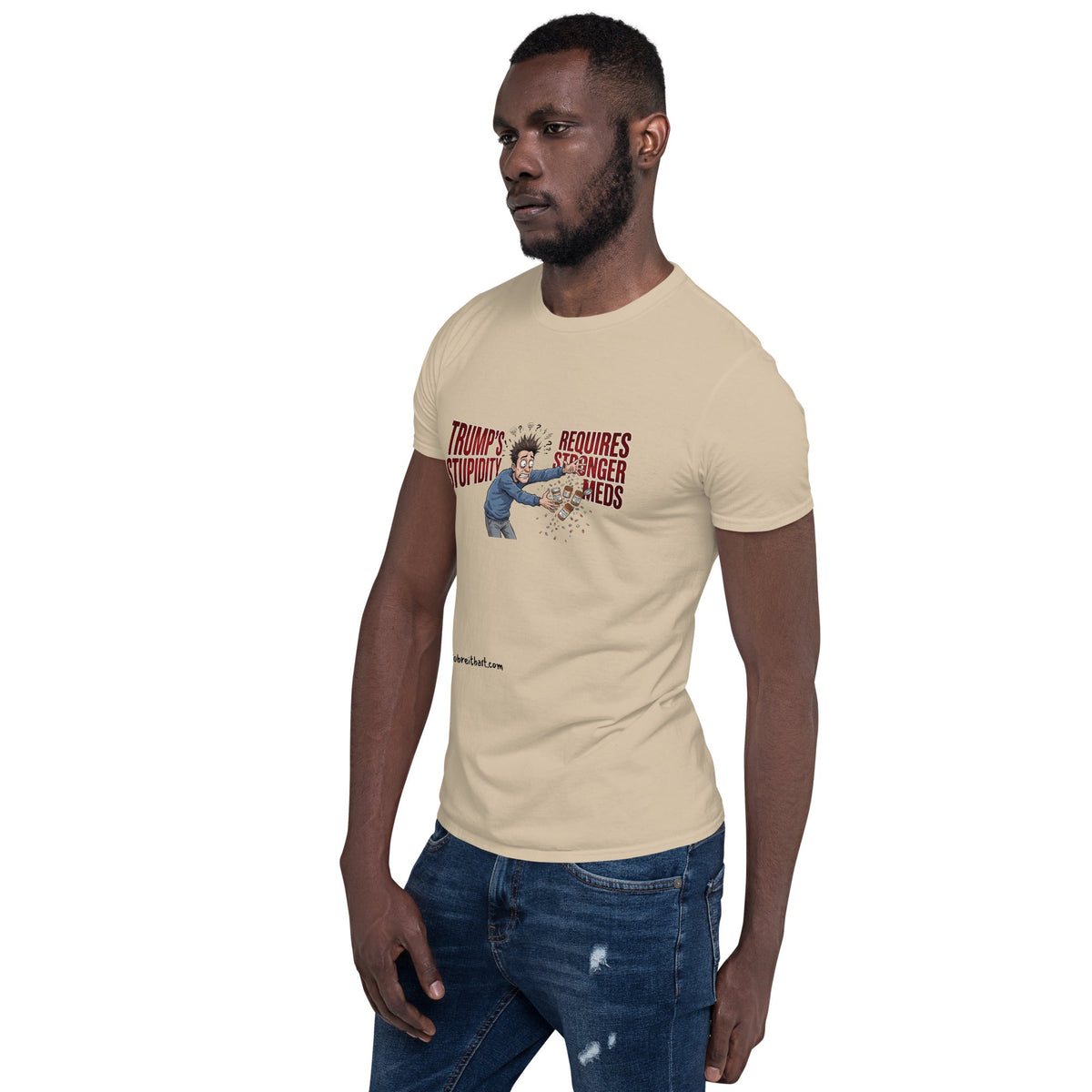Trump's Stupidity Requires Stronger Med Short-Sleeve Unisex T-Shirt notsobreitbart.com