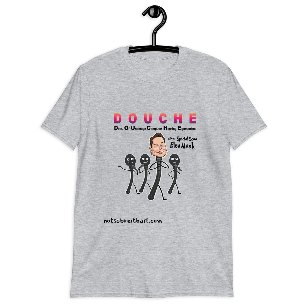 Douche  Unisex T-Shirt style 1 notsobreitbart.com