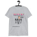 Douche  Unisex T-Shirt style 1 notsobreitbart.com