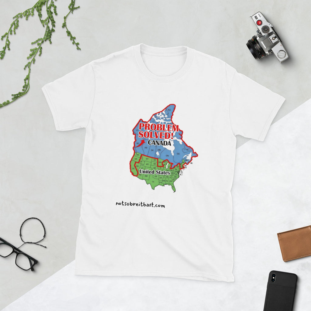 This would solve a lot of blue state's problems!   Canada, please?  Short-Sleeve Unisex T-Shirt notsobreitbart.com