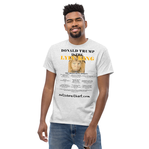 LYIN' KING Unisex classic tee notsobreitbart.com