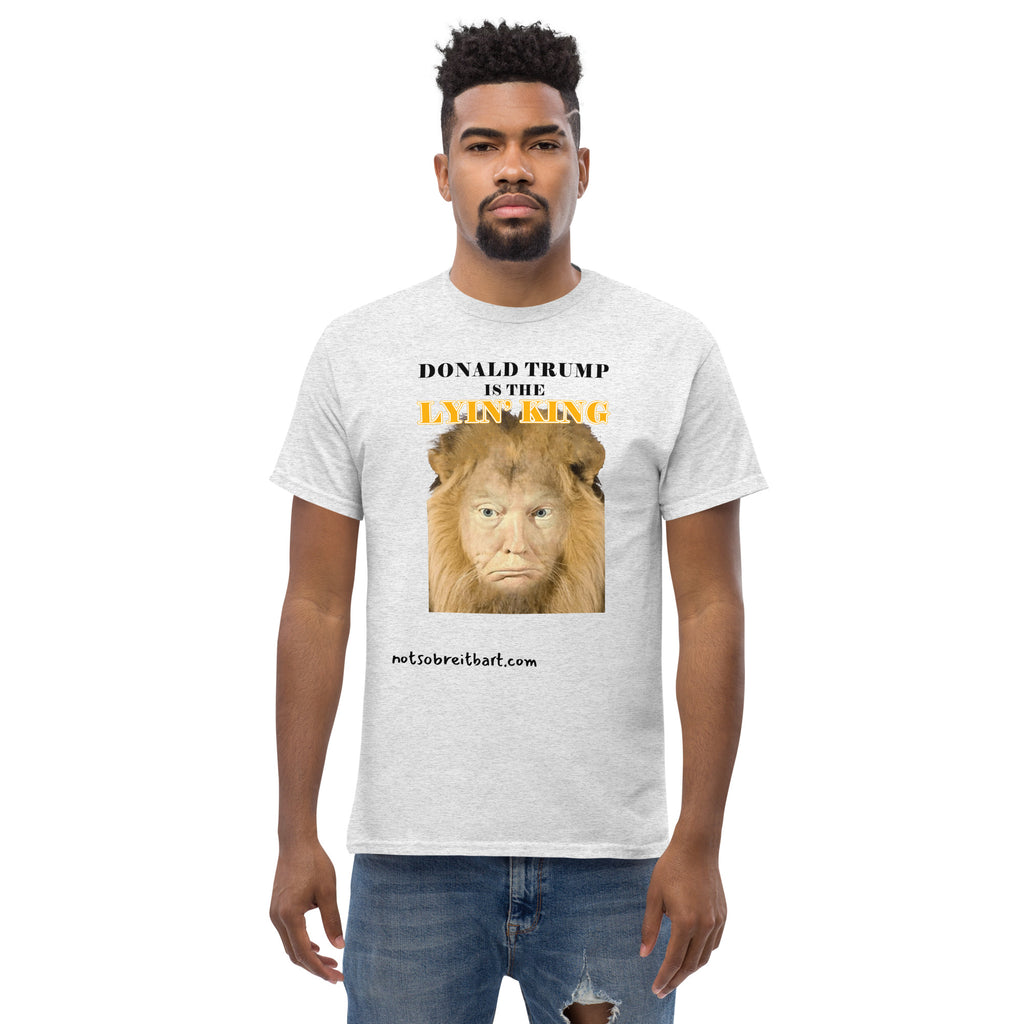 Lyin' King (without reviews) Unisex classic tee notsobreitbart.com