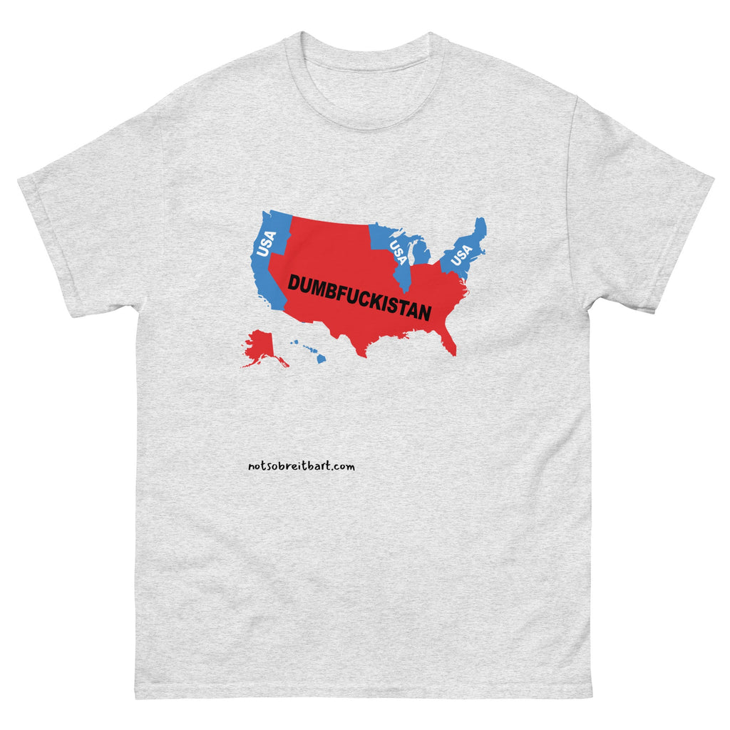 Trump's America:  Dumbfuckistan Unisex classic tee notsobreitbart.com