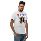 BE WORST Men's (standard/unisex)  classic tee notsobreitbart.com