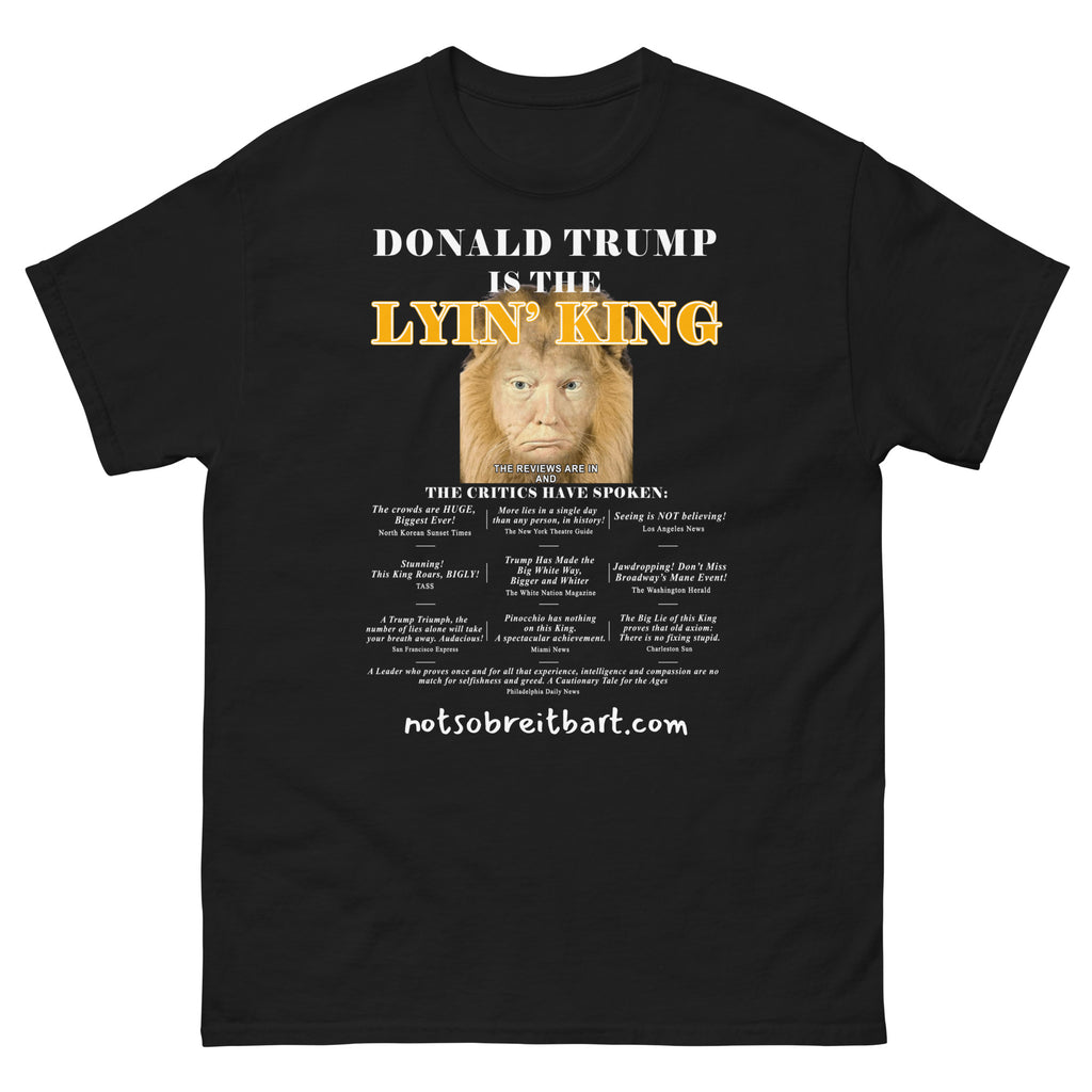 Lyin' King Unisex classic tee notsobreitbart.com
