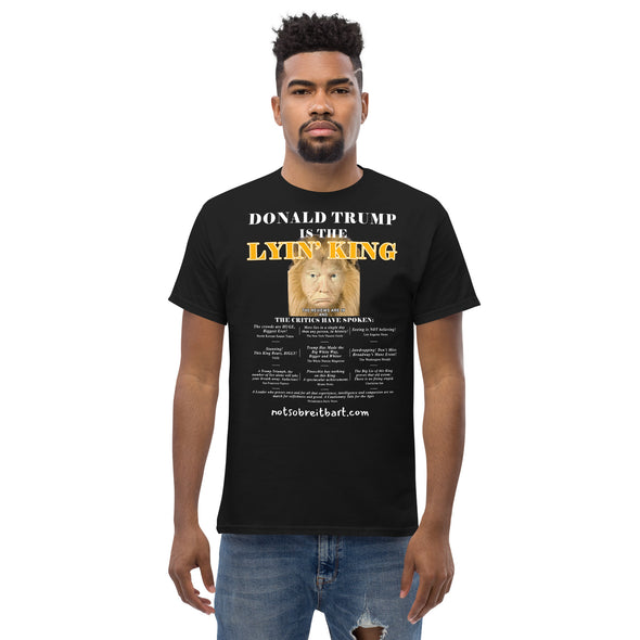 LYIN' KING Unisex classic tee notsobreitbart.com