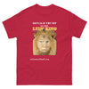 Lyin' King Limited Edition reviews on back HUGE Bigly  graphics classic tee notsobreitbart.com