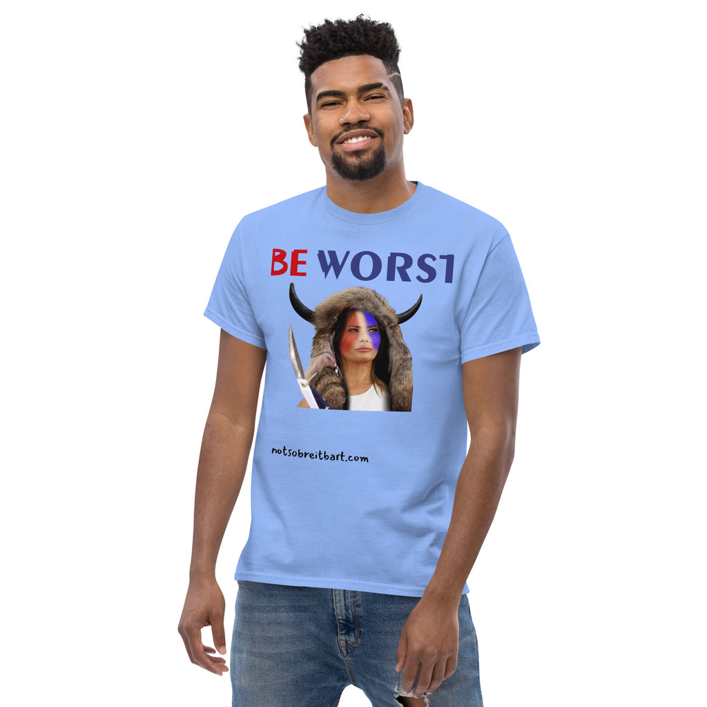 BE WORST Men's (standard/unisex)  classic tee notsobreitbart.com