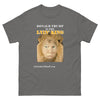 Lyin' King Limited Edition reviews on back HUGE Bigly  graphics classic tee notsobreitbart.com