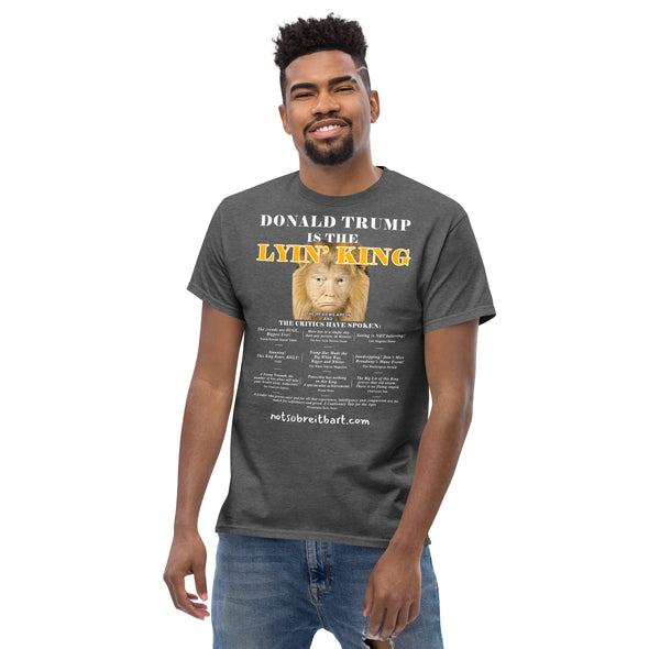 LYIN' KING Unisex classic tee notsobreitbart.com