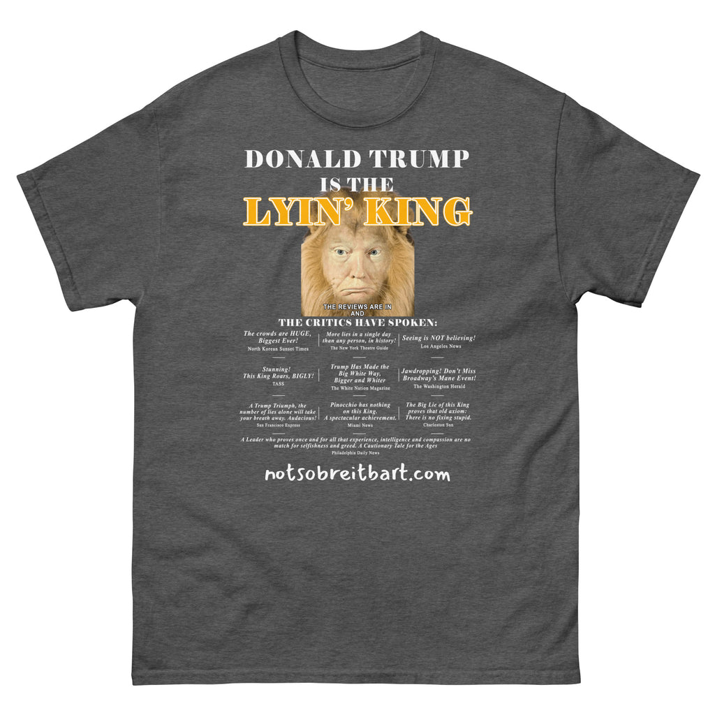 Lyin' King Unisex classic tee notsobreitbart.com