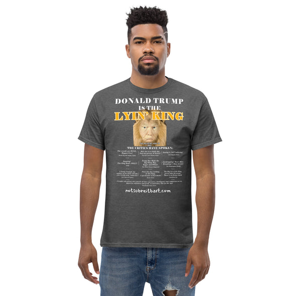 LYIN' KING Unisex classic tee notsobreitbart.com