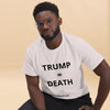 Trump = Death (Vertical) Unisex tee. Trump's policies are literally killing people. notsobreitbart.com