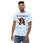 BE WORST Men's (standard/unisex)  classic tee notsobreitbart.com