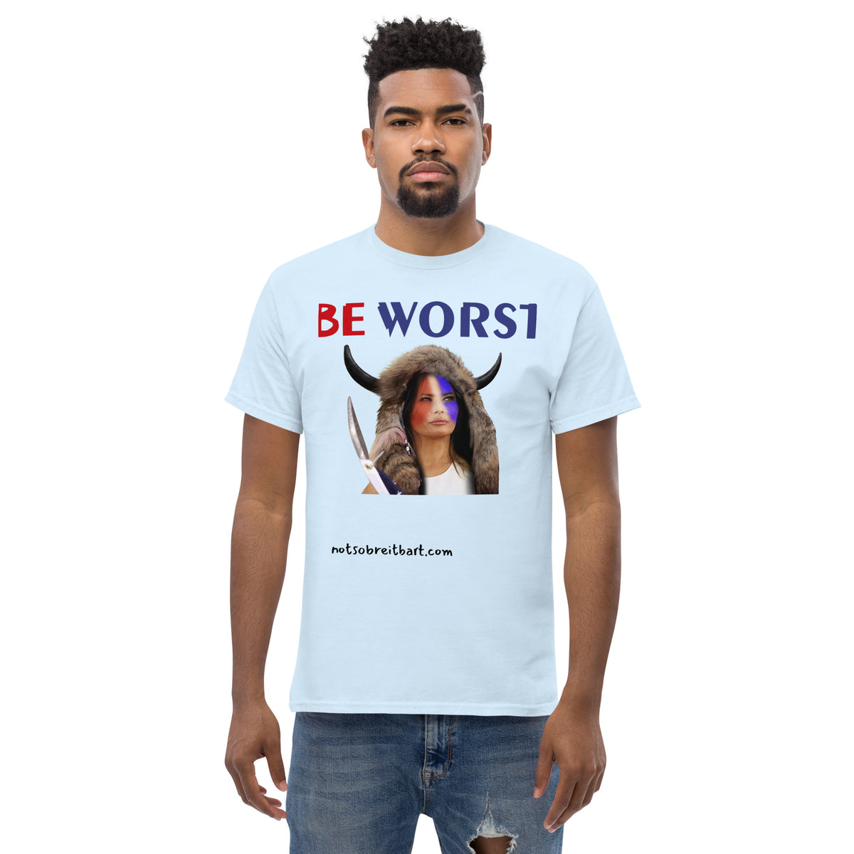 BE WORST Men's (standard/unisex)  classic tee notsobreitbart.com